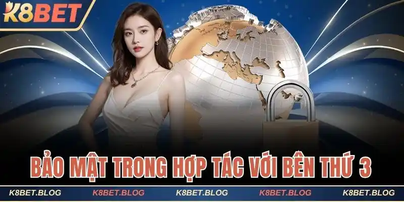 Chính sách bảo mật trong quan hệ hợp tác với bên thứ 3