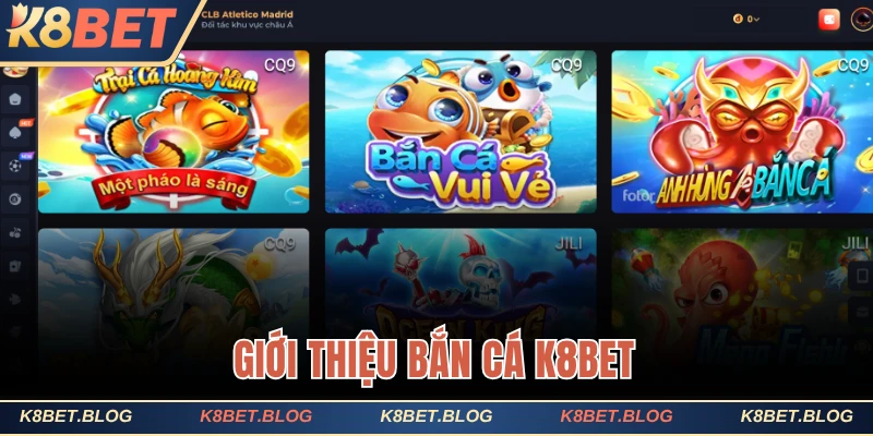 gioi-thieu-ban-ca-k8bet