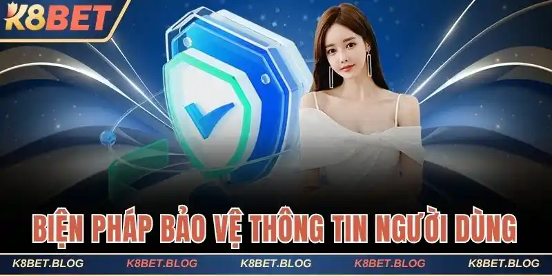 Một số biện pháp bảo vệ thông tin người dùng hiệu quả