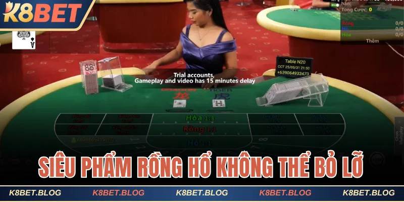 Rồng Hổ - siêu phẩm tại sảnh cược trực tuyến