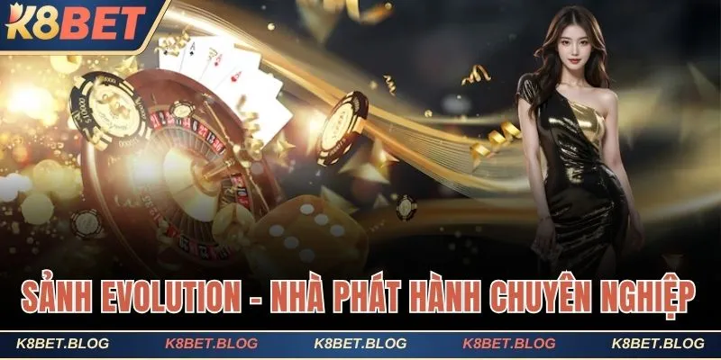 Sảnh Evolution